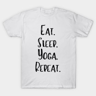 Eat. Sleep. Yoga. Repeat T-Shirt